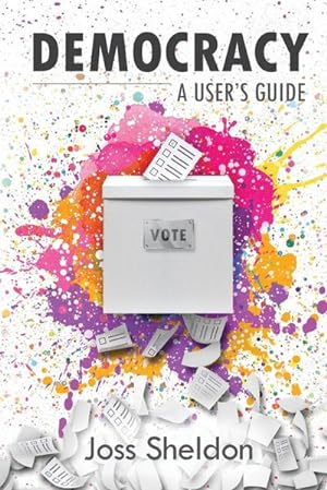 Immagine del venditore per DEMOCRACY : A User's Guide venduto da AHA-BUCH GmbH