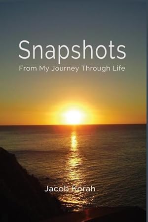 Image du vendeur pour Snapshots : From My Journey Through Life mis en vente par AHA-BUCH GmbH