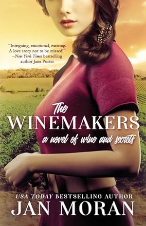 Seller image for The Winemakers : A Novel of Wine and Secrets for sale by AHA-BUCH GmbH