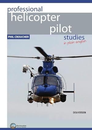 Imagen del vendedor de Professional Helicopter Pilot Studies - EASA BW a la venta por AHA-BUCH GmbH