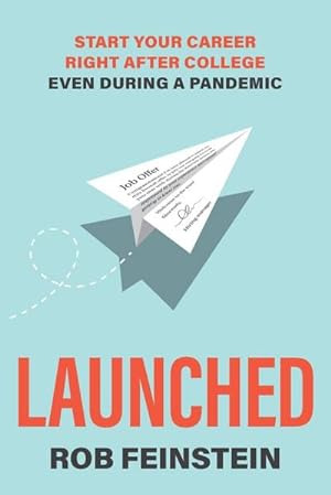 Seller image for Launched - Start your career right after college, even during a pandemic for sale by AHA-BUCH GmbH