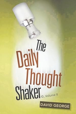 Seller image for The Daily Thought Shaker , Volume Ii for sale by AHA-BUCH GmbH