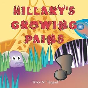 Seller image for Hillary's Growing Pains for sale by AHA-BUCH GmbH