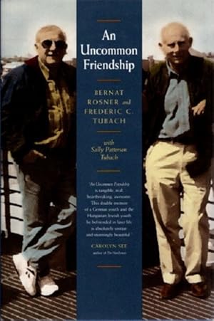 Seller image for AN UNCOMMON FRIENDSHIP: From Opposite Sides of the Holocaust for sale by By The Way Books