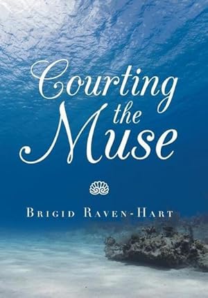 Imagen del vendedor de Courting the Muse a la venta por AHA-BUCH GmbH