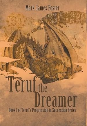 Seller image for Teruf the Dreamer : Book 1 of Teruf's Progression in Succession Series for sale by AHA-BUCH GmbH