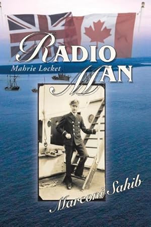 Seller image for Radio Man : Marconi Sahib for sale by AHA-BUCH GmbH