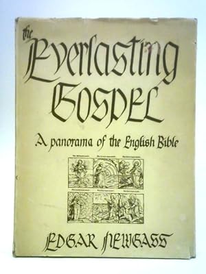 Imagen del vendedor de The Everlasting Gospel: A Panorama of the English Bible a la venta por World of Rare Books