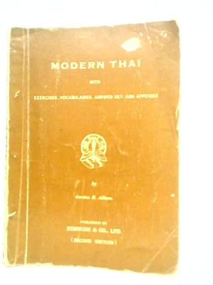 Imagen del vendedor de Modern Thai, With Exercises, Vocabularies, Answer Key, and Appendix a la venta por World of Rare Books