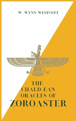 Seller image for The Chaldan Oracles of ZOROASTER for sale by AHA-BUCH GmbH