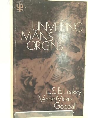 Imagen del vendedor de Unveiling Man's Origins: Ten Decades of Thought About Human Evolution a la venta por World of Rare Books