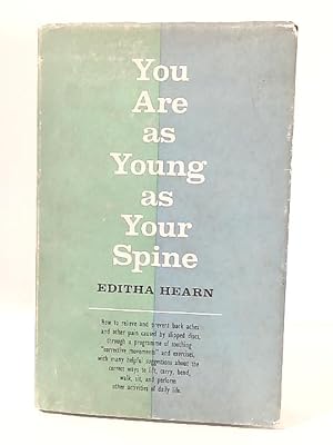 Seller image for You Are As Young As Your Spine for sale by World of Rare Books