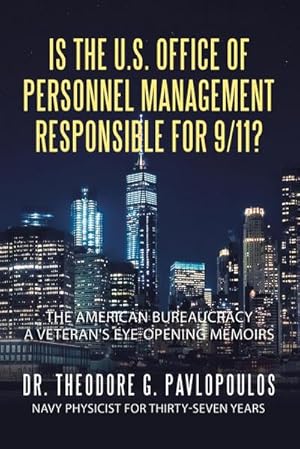 Seller image for Is the U.S. Office of Personnel Management Responsible for 9/11? : The American Bureaucracy for sale by AHA-BUCH GmbH