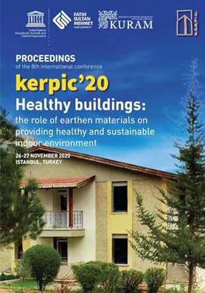 Seller image for kerpic'20 : Healthy Buildings: The Role of Earthen Materials on Providing Healthy and Sustainable Indoor Environment for sale by AHA-BUCH GmbH