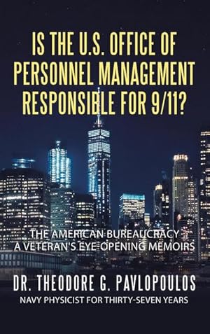 Seller image for Is the U.S. Office of Personnel Management Responsible for 9/11? : The American Bureaucracy for sale by AHA-BUCH GmbH