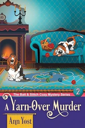 Bild des Verkufers fr A Yarn-Over Murder (The Bait & Stitch Cozy Mystery Series, Book 2) zum Verkauf von AHA-BUCH GmbH