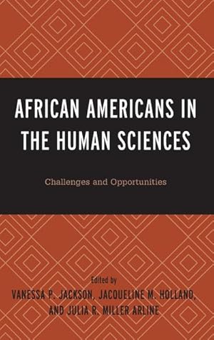 Seller image for African Americans in the Human Sciences : Challenges and Opportunities for sale by AHA-BUCH GmbH