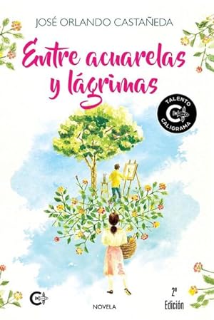 Seller image for Entre acuarelas y lgrimas for sale by AHA-BUCH GmbH