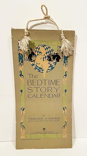 The Bedtime Story Calendar. Enchanting Tales of Field and Forest Playmates for Little People