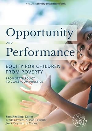Seller image for Opportunity and Performance : Equity for Children from Poverty for sale by AHA-BUCH GmbH