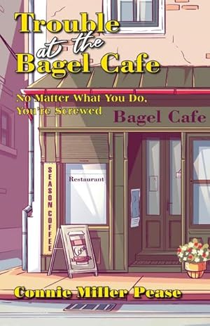 Seller image for Trouble at the Bagel Cafe for sale by AHA-BUCH GmbH