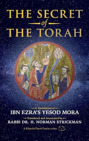 Immagine del venditore per The Secret of the Torah : A Translation of Ibn Ezra's Yesod Mora venduto da AHA-BUCH GmbH