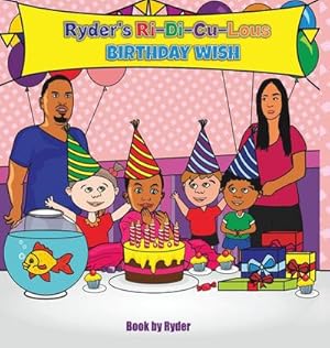 Bild des Verkufers fr Ryder's Ri-Di-Cu-Lous Birthday Wish zum Verkauf von AHA-BUCH GmbH