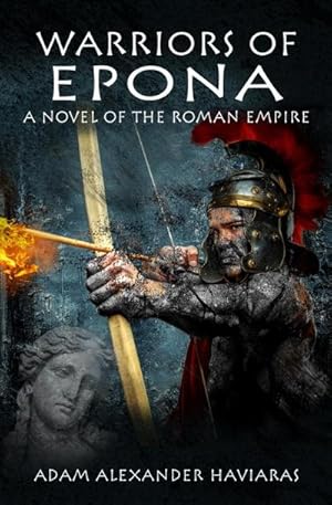 Seller image for Warriors of Epona : A Novel of the Roman Empire for sale by AHA-BUCH GmbH