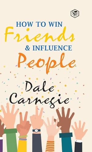 Seller image for How To Win Friends & Influence People for sale by AHA-BUCH GmbH