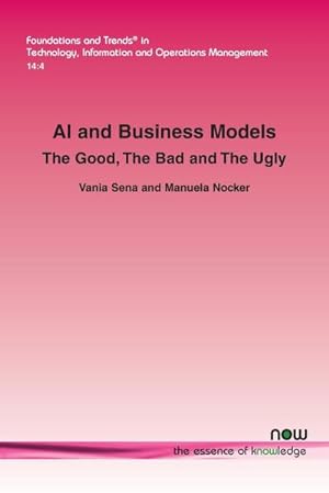 Image du vendeur pour AI and Business Models : The Good, The Bad and The Ugly mis en vente par AHA-BUCH GmbH