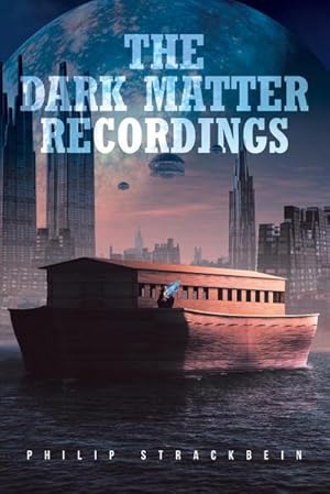 Immagine del venditore per The Dark Matter Recordings venduto da AHA-BUCH GmbH