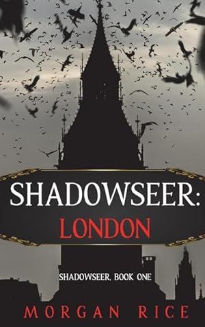 Seller image for Shadowseer : London (Shadowseer, Book One) for sale by AHA-BUCH GmbH