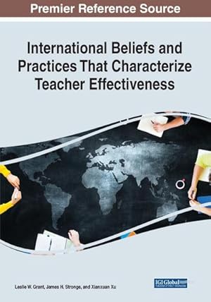 Image du vendeur pour International Beliefs and Practices That Characterize Teacher Effectiveness mis en vente par AHA-BUCH GmbH