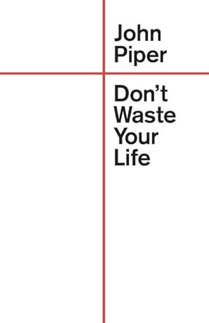 Seller image for Don't Waste Your Life for sale by AHA-BUCH GmbH