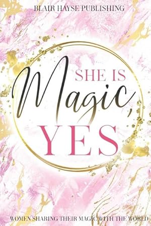 Immagine del venditore per She is Magic, Yes venduto da AHA-BUCH GmbH