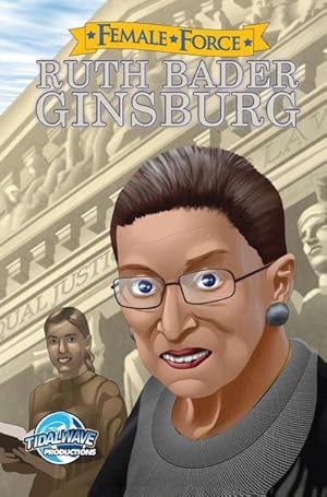 Seller image for Female Force : Ruth Bader Ginsburg for sale by AHA-BUCH GmbH