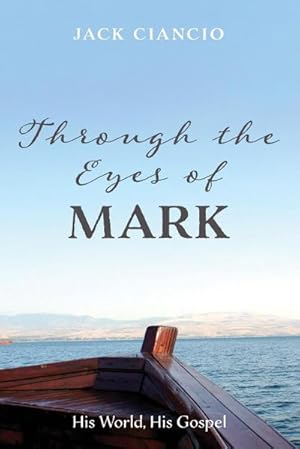 Seller image for Through the Eyes of Mark for sale by AHA-BUCH GmbH