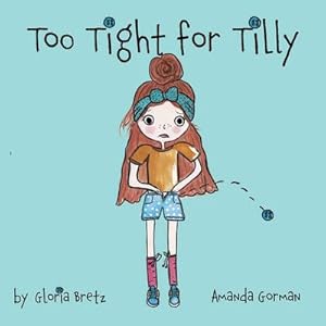 Imagen del vendedor de Too Tight for Tilly a la venta por AHA-BUCH GmbH