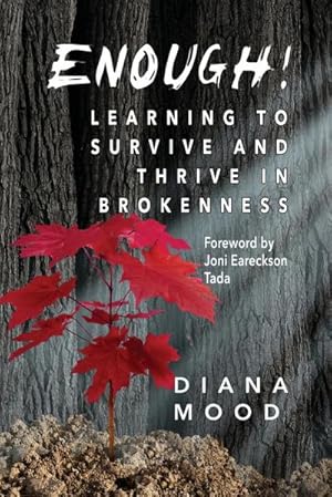 Seller image for Enough! Learning to Survive and Thrive in Brokenness for sale by AHA-BUCH GmbH