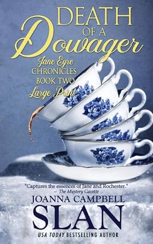 Seller image for Death of a Dowager : Book #2 in the Jane Eyre Chronicles for sale by AHA-BUCH GmbH