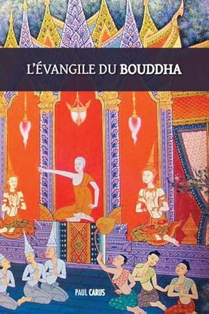 Bild des Verkufers fr L'vangile du Bouddha zum Verkauf von AHA-BUCH GmbH
