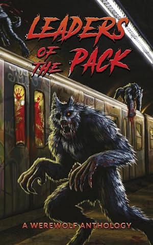 Seller image for Leaders of the Pack : A Werewolf Anthology for sale by AHA-BUCH GmbH