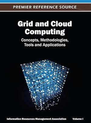 Seller image for Grid and Cloud Computing : Concepts, Methodologies, Tools and Applications ( Volume 1 ) for sale by AHA-BUCH GmbH