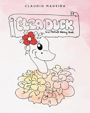 Image du vendeur pour Elza Duck and Friends Coloring Book mis en vente par AHA-BUCH GmbH