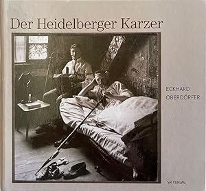 Image du vendeur pour Der Heidelberger Karzer. mis en vente par Wissenschaftl. Antiquariat Th. Haker e.K