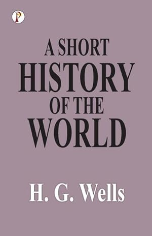 Seller image for A Short History of the World for sale by AHA-BUCH GmbH