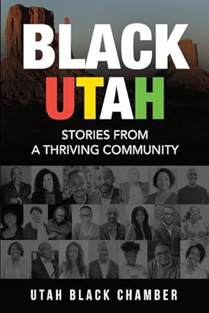 Seller image for Black Utah : Stories from a Thriving Community for sale by AHA-BUCH GmbH