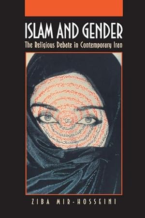 Image du vendeur pour Islam and Gender : The Religious Debate in Contemporary Iran mis en vente par AHA-BUCH GmbH