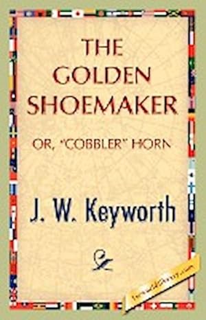 Seller image for The Golden Shoemaker for sale by AHA-BUCH GmbH