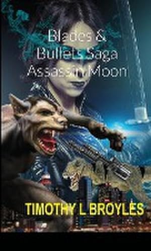Image du vendeur pour Blades & Bullets Saga Assassin Moon mis en vente par AHA-BUCH GmbH